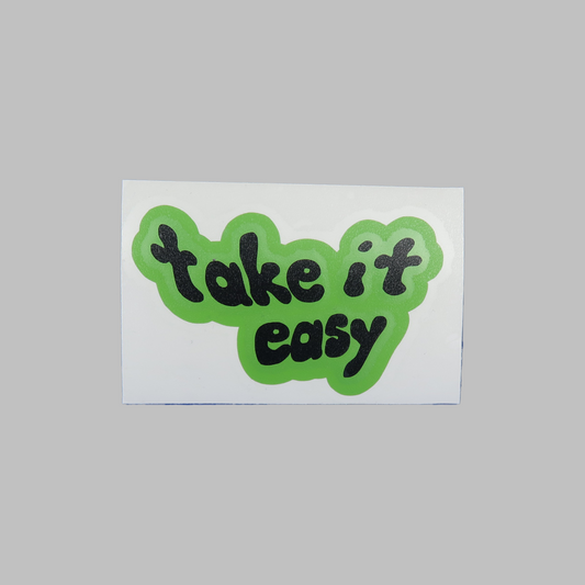 Take it easy - vinyldekal