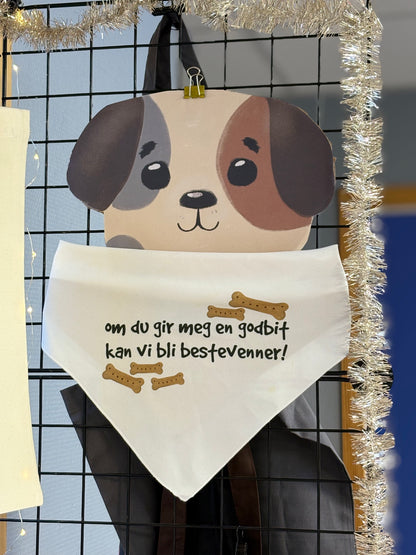 Om du gir meg en godbit kan vi bli bestevenner - Bandana til hund